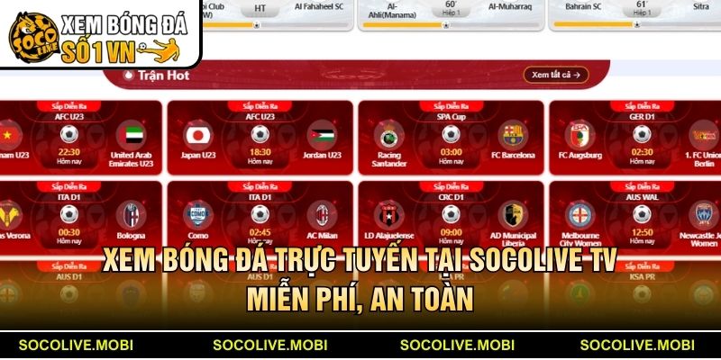 Xem bóng đá trực tuyến tại Socolive TV miễn phí, an toàn